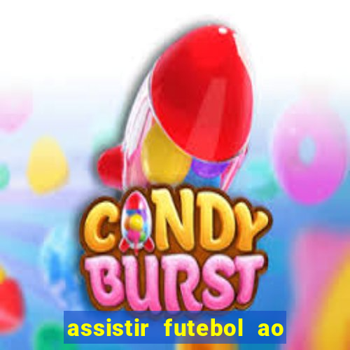 assistir futebol ao vivo futplay